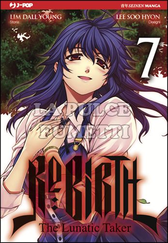 RE:BIRTH - THE LUNATIC TAKER #     7